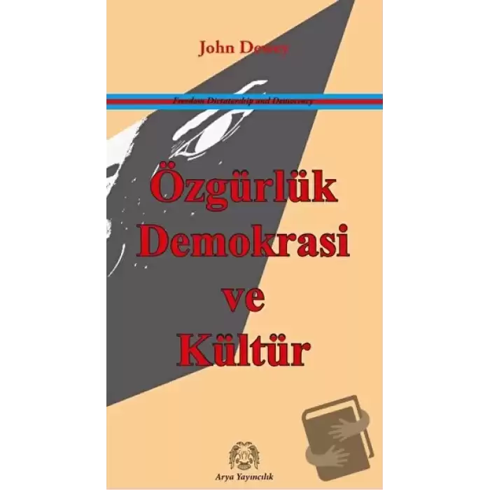 Özgürlük, Demokrasi ve Kültür