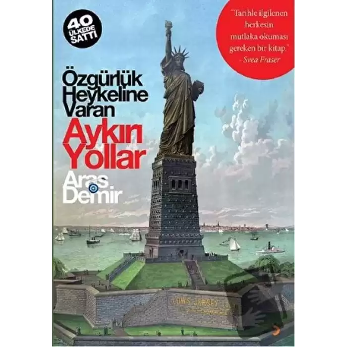 Özgürlük Heykeline Varan Aykırı Yollar