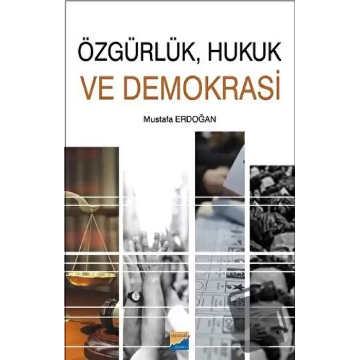 Özgürlük, Hukuk ve Demokrasi