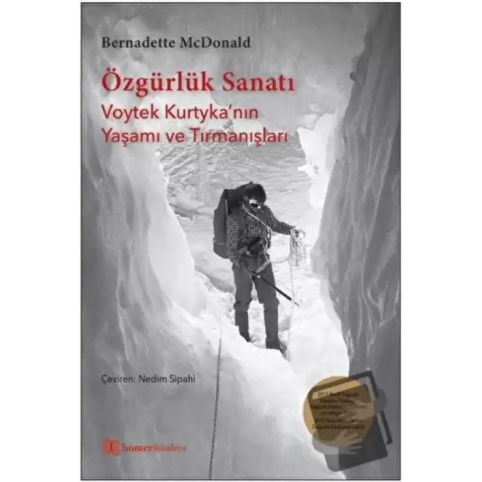 Özgürlük Sanatı - Voytek Kurtyka’nın Yaşamı ve Tırmanışları