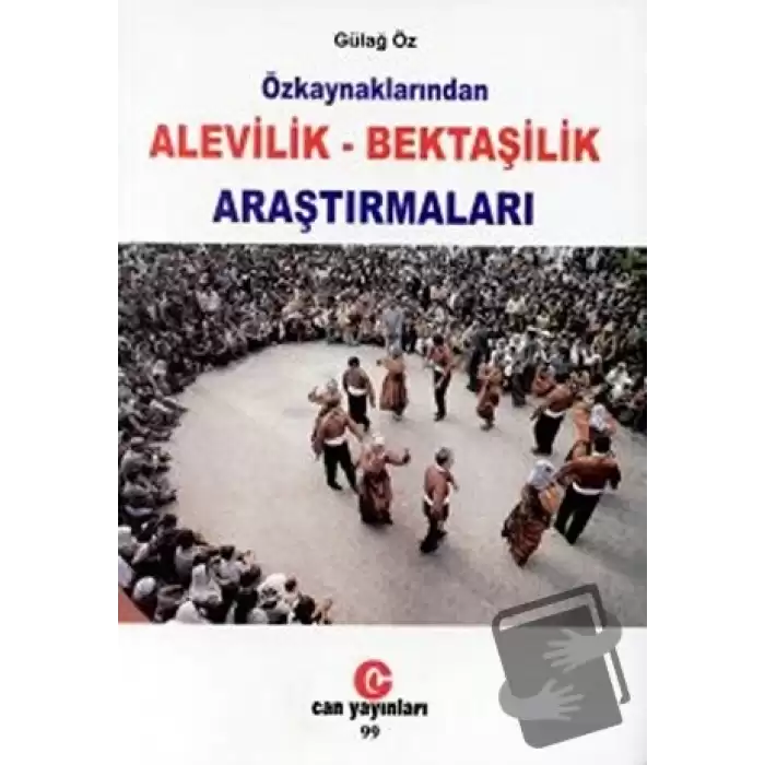 Özkaynaklarından Alevilik - Bektaşilik Araştırmaları