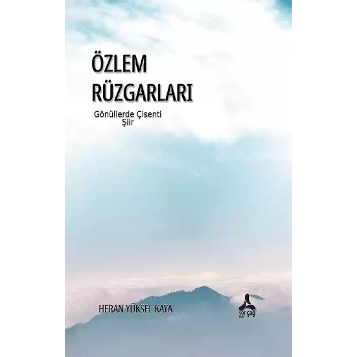 Özlem Rüzgarları Gönüllerde Çisenti