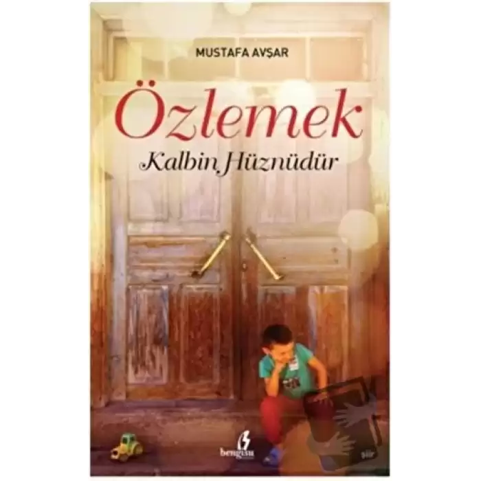 Özlemek Kalbin Hüznüdür