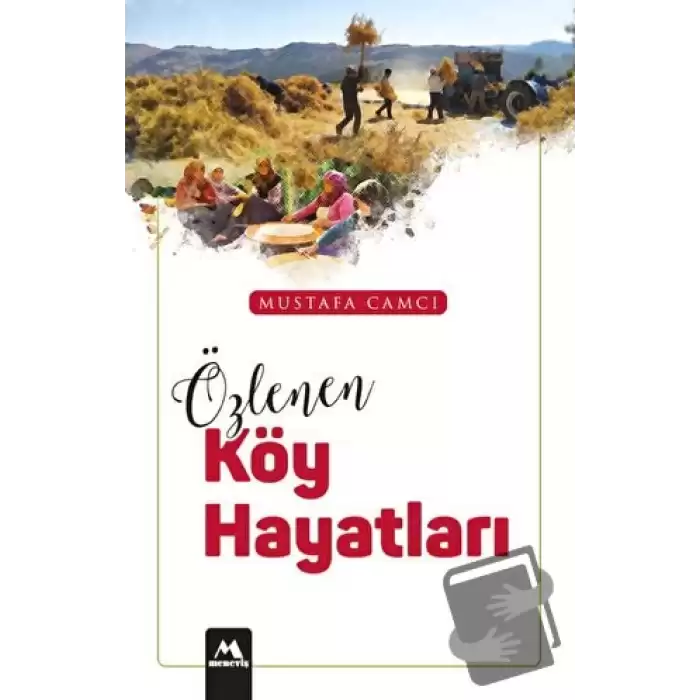 Özlenen Köy Hayatları