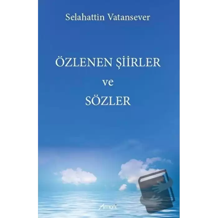 Özlenen Şiirler ve Sözler