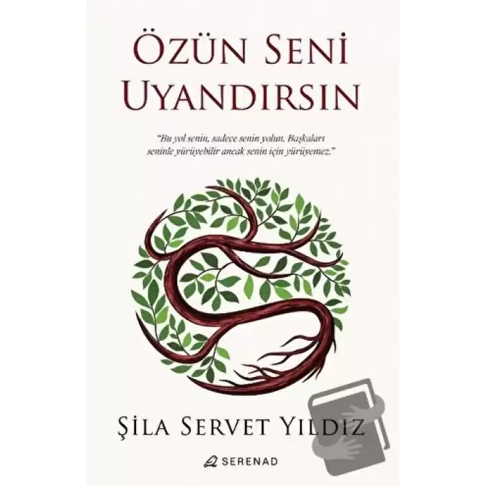 Özün Seni Uyandırsın