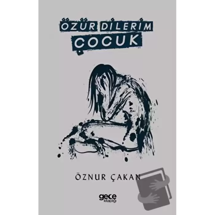 Özür Dilerim Çocuk