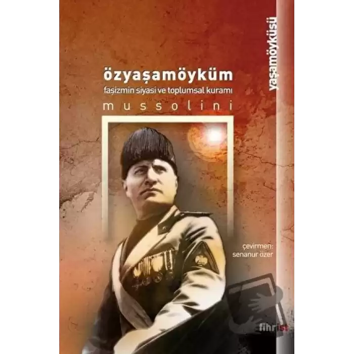 Özyaşamöyküm - Faşizmin Siyasi ve Toplumsal Kuramı