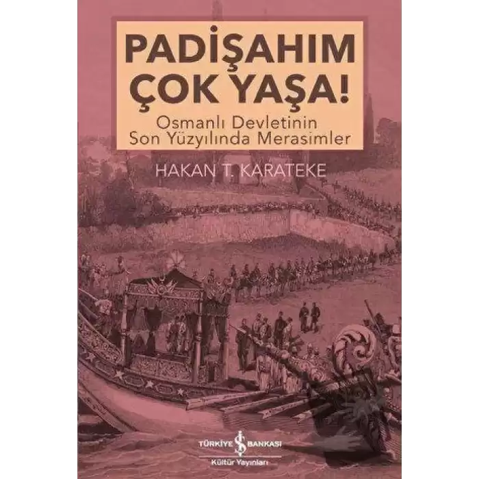 Padişahım Çok Yaşa!