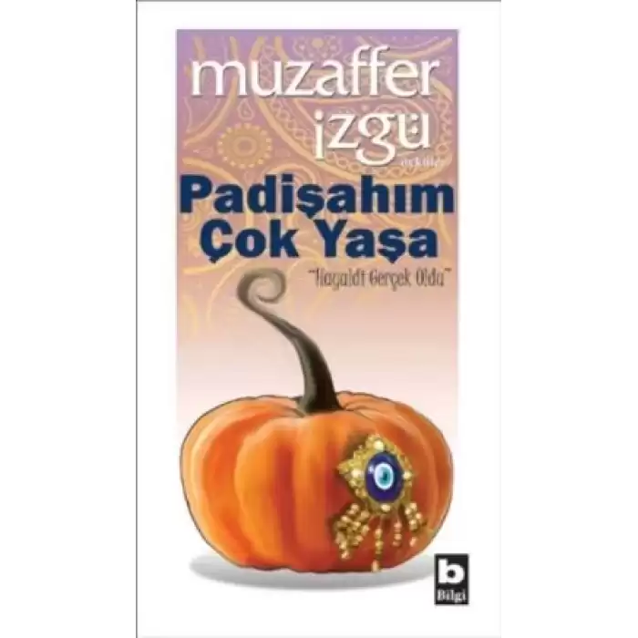 Padişahım Çok Yaşa