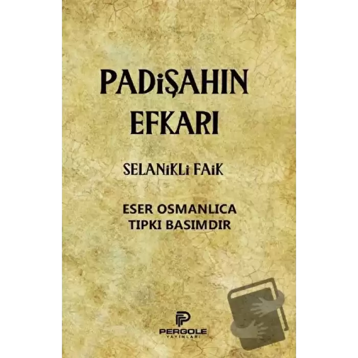 Padişahın Efkarı