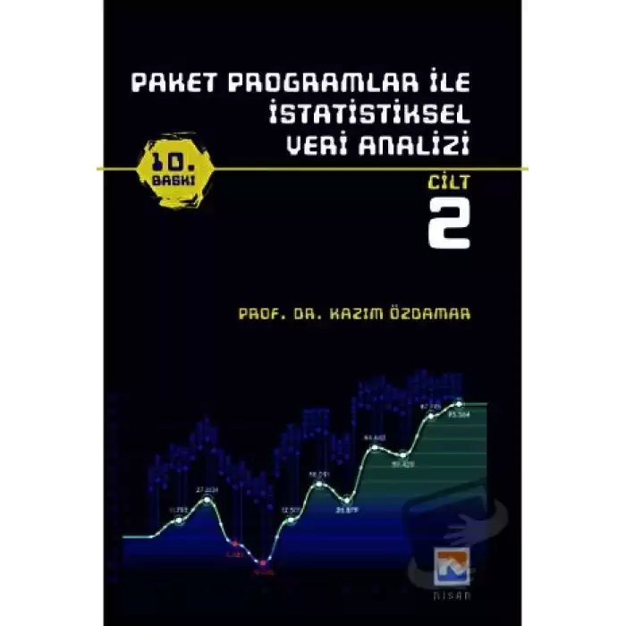 Paket Programlar ile İstatistiksel Veri Analizi Cilt 2