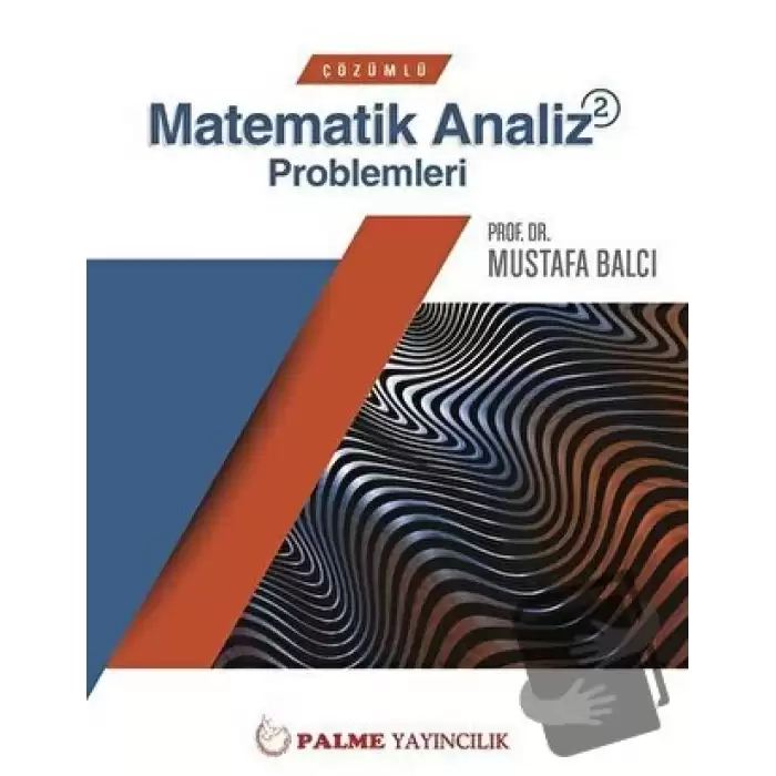 Palme Çözümlü Matematik 2 Analiz Problemleri