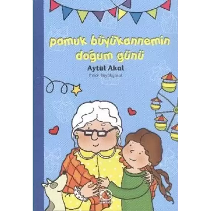 Pamuk Büyükannemin Doğum Günü