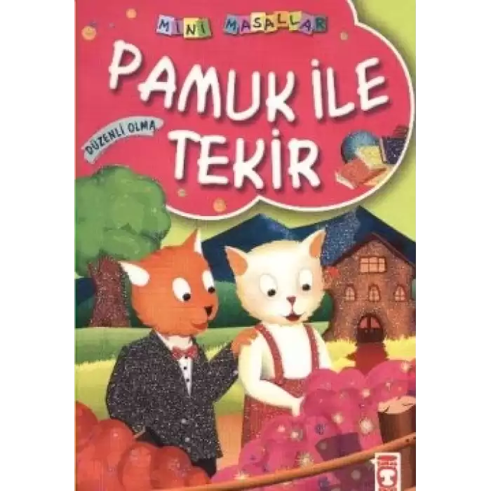 Pamuk ile Tekir - Mini Masallar 1 (6)