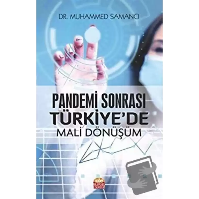 Pandemi Sonrası Türkiyede Mali Dönüşüm