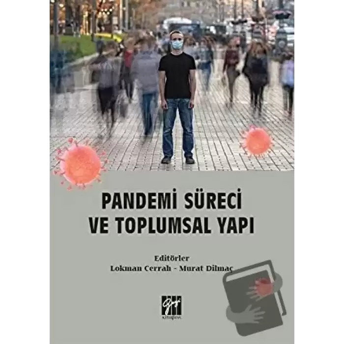 Pandemi Süreci ve Toplumsal Yapı