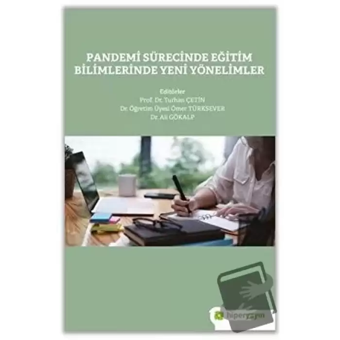 Pandemi Sürecinde Eğitim Bilimlerinde Yeni Yönelimler