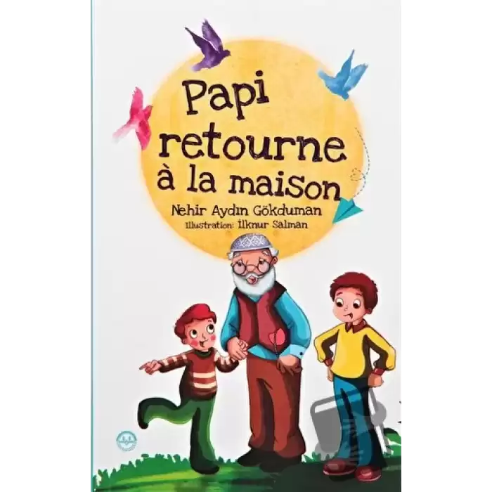 Papi Retourne a la Masison