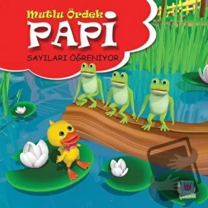 Papi Sayıları Öğreniyor - Mutlu Ördek