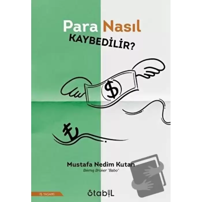 Para Nasıl Kaybedilir?