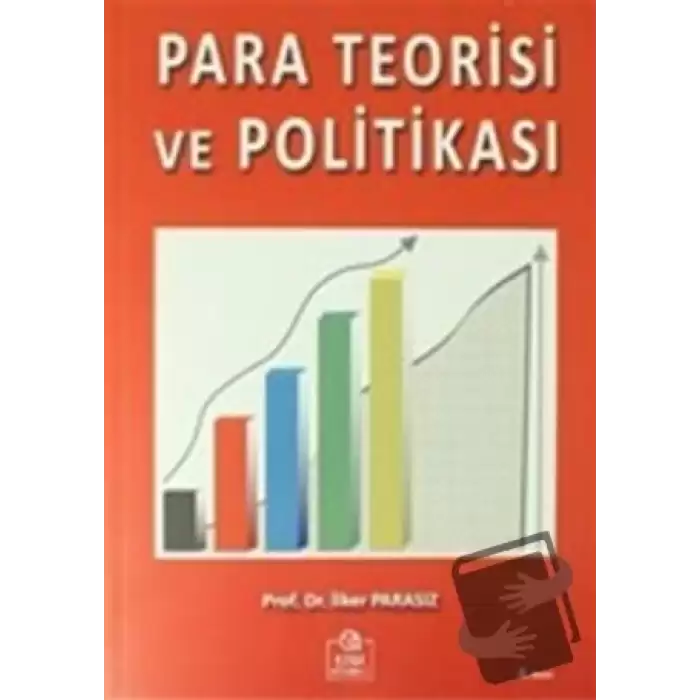 Para Teorisi ve Politikası