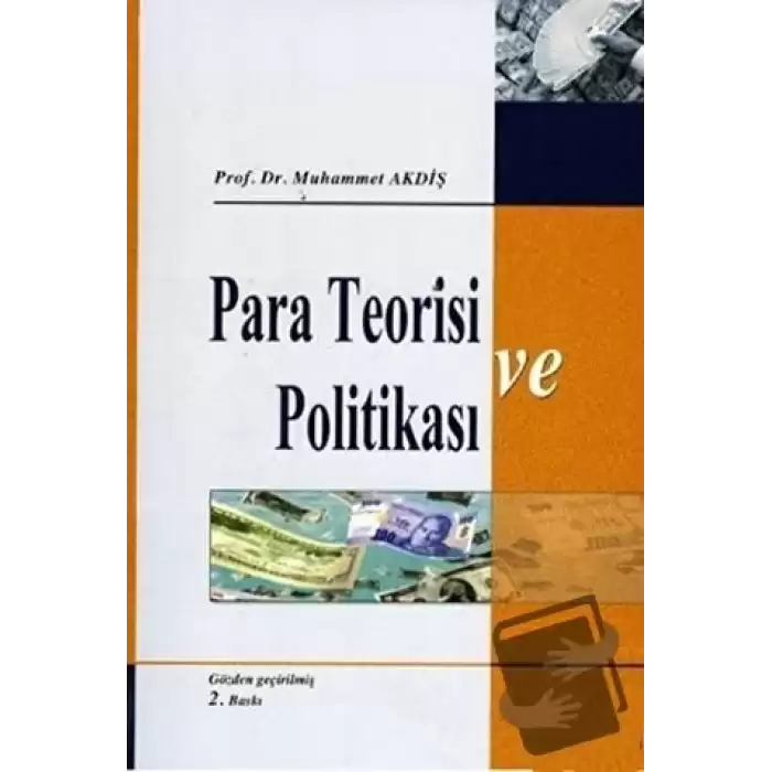 Para Teorisi ve Politikası