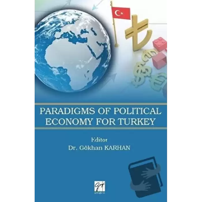 Paradigms of Political Economy For Turkey