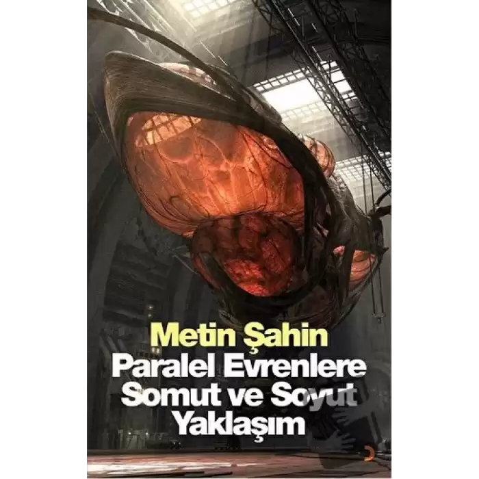 Paralel Evrenlere Somut ve Soyut Yaklaşım