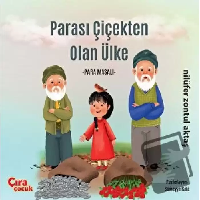 Parası Çiçekten Olan Ülke - Para Masalı