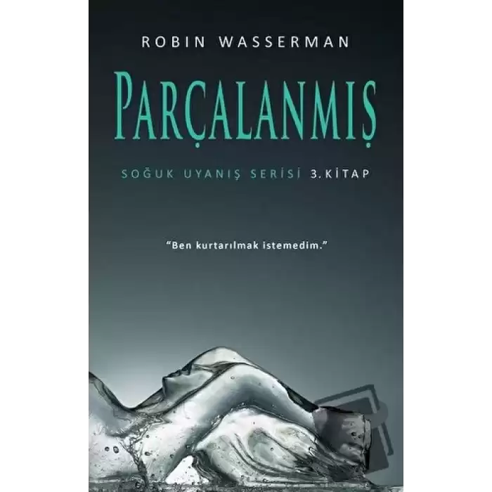 Parçalanmış - Soğuk Uyanış Serisi 3. Kitap