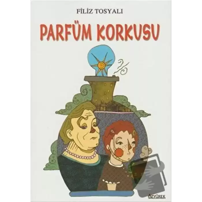 Parfüm Korkusu