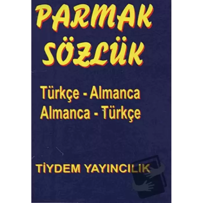 Parmak Sözlük Türkçe - Almanca / Almanca - Türkçe