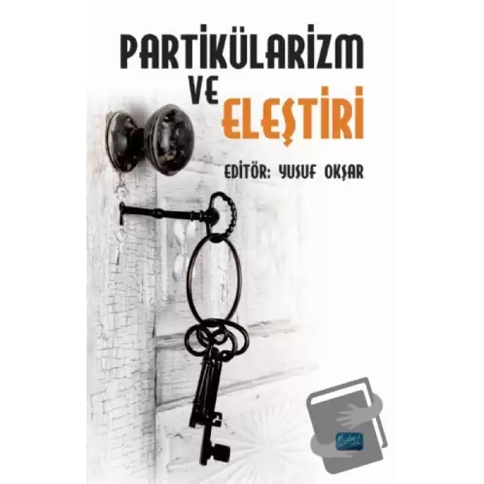 Partikülarizm ve Eleştiri