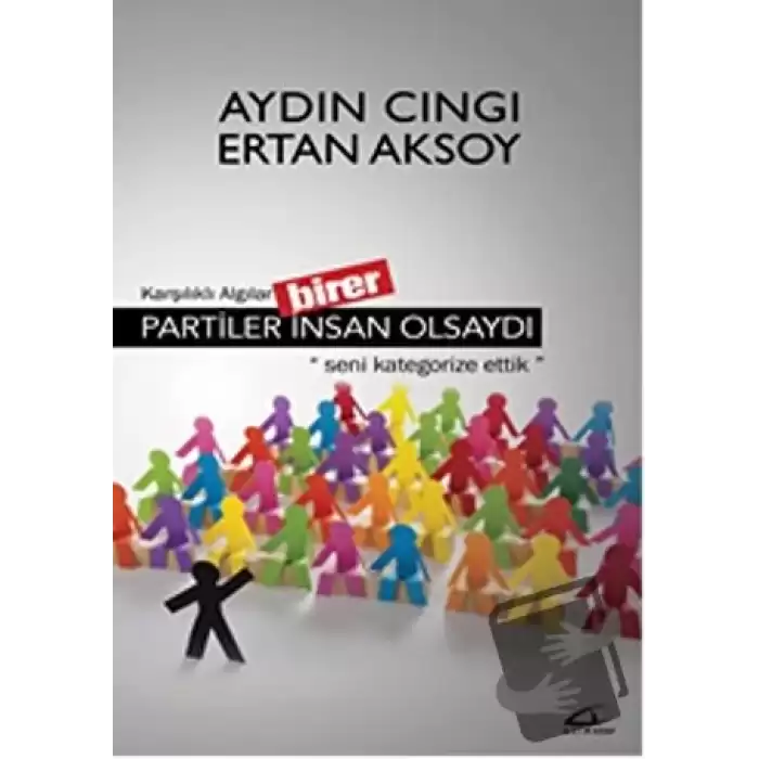 Partiler Birer İnsan Olsaydı