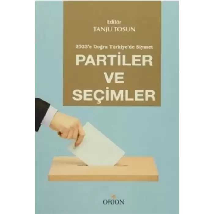 Partiler ve Seçimler