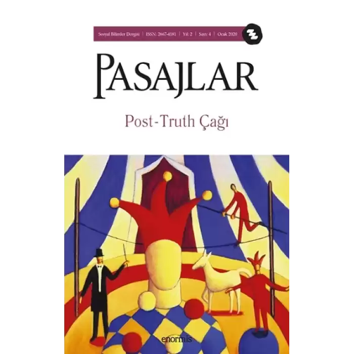 Pasajlar Sosyal Bilimler Dergisi Sayı - 4 Post-Truth Çağı