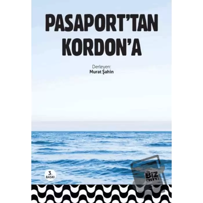 Pasaport’tan Kordon’a