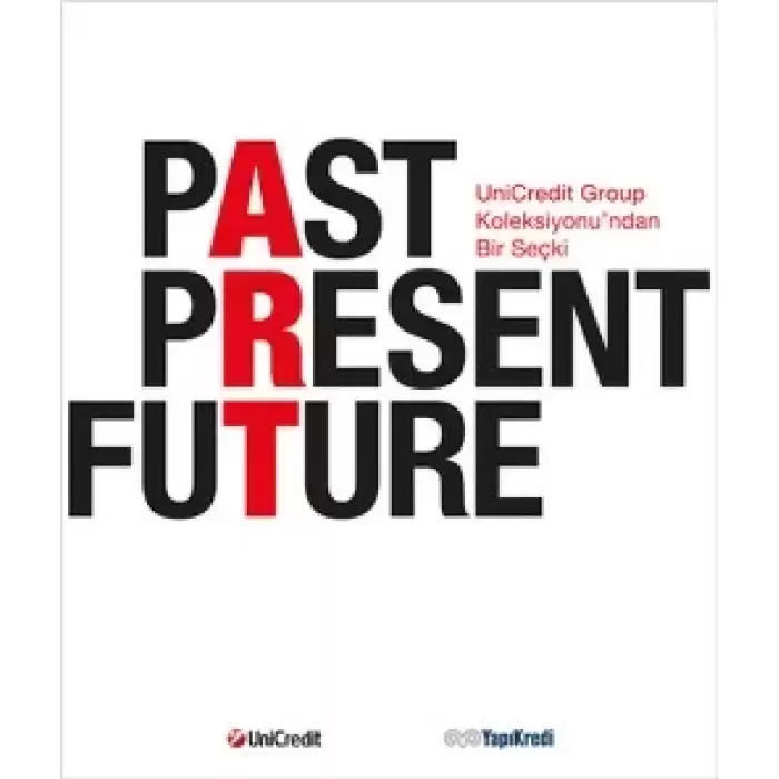 Past Present Future (Ciltli)