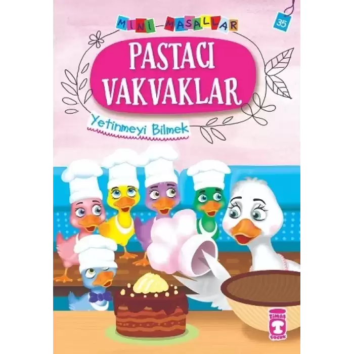 Pastacı Vakvaklar - Mini Masallar 4