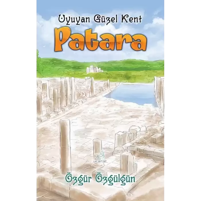 Patara- Uyuyan Güzel Kent