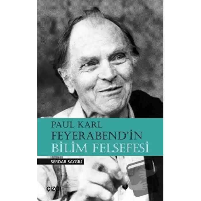 Paul Karl Feyerabendin Bilim Felsefesi