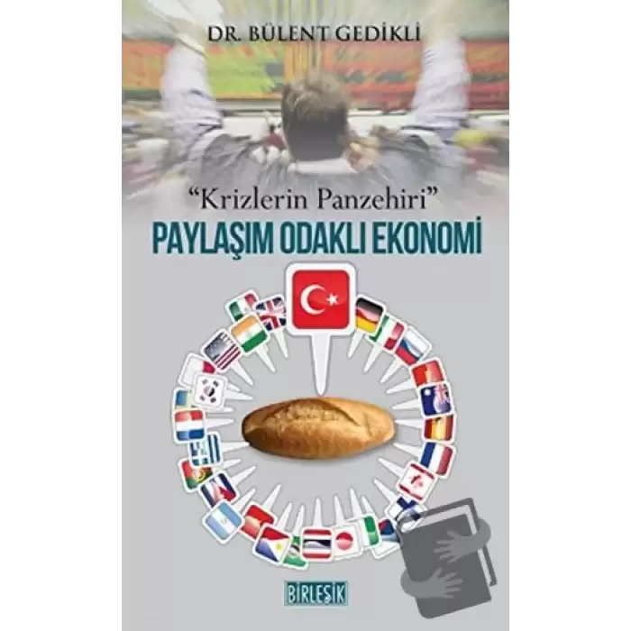 Paylaşım Odaklı Ekonomi-Krizlerin Panzehiri