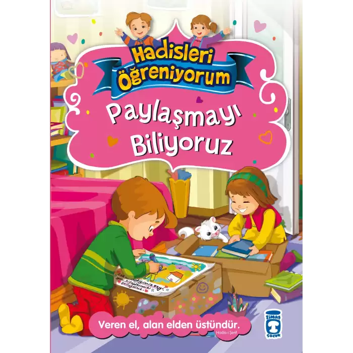 Paylaşmayı Biliyoruz - Hadisleri Öğreniyorum