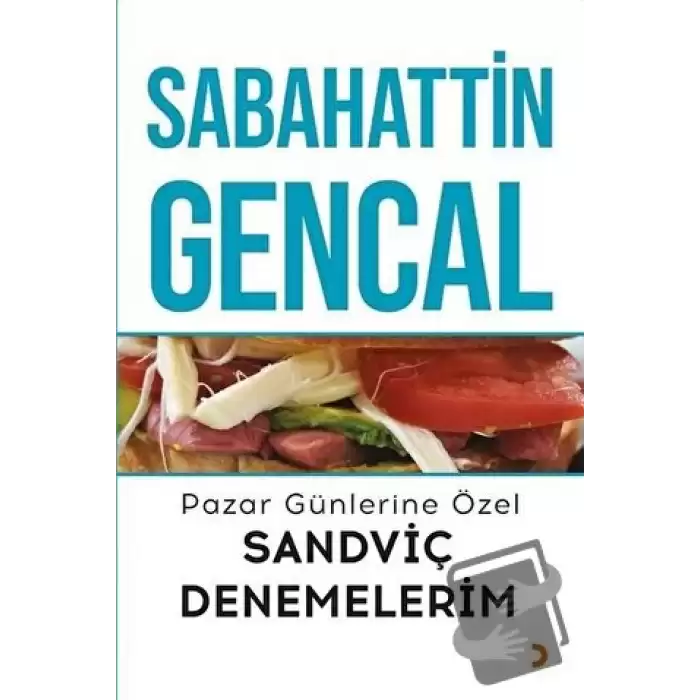 Pazar Günlerine Özel Sandviç Denemelerim