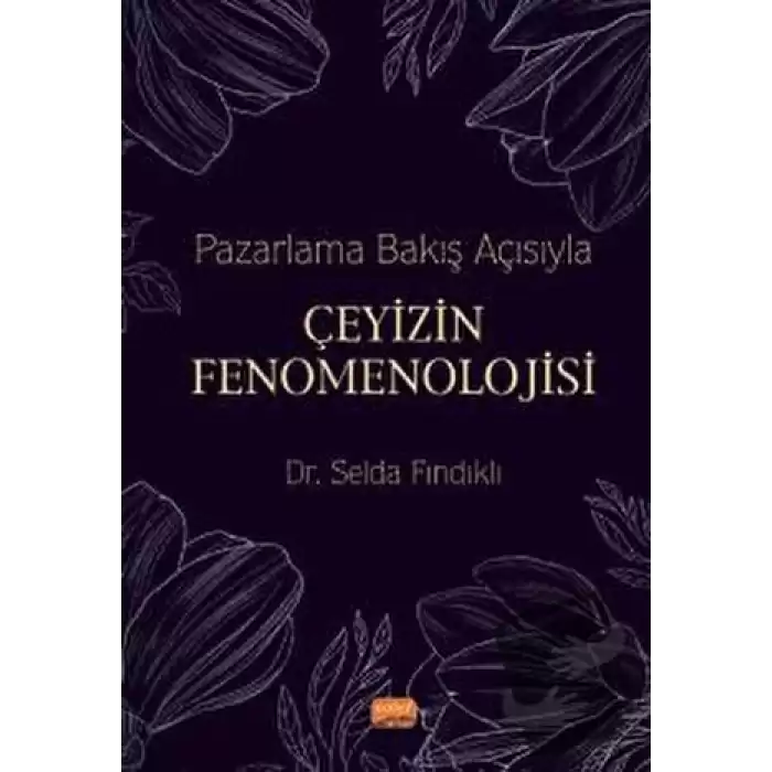 Pazarlama Bakış Açısıyla Çeyizin Fenomenolojisi