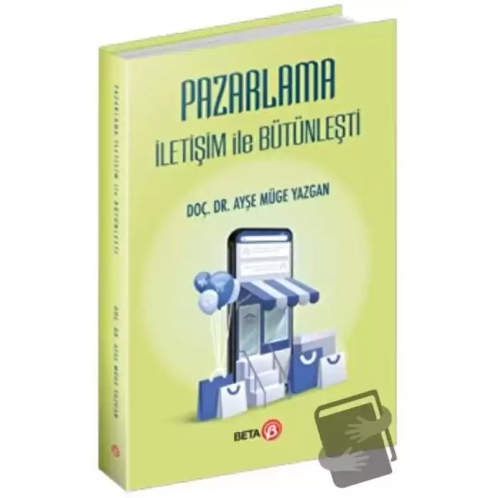 Pazarlama İletişim ile Bütünleşti