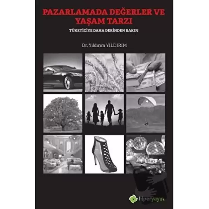 Pazarlamada Değerler ve Yaşam Tarzı