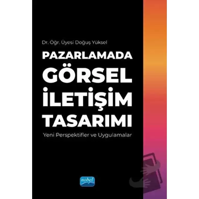 Pazarlamada Görsel İletişim Tasarımı