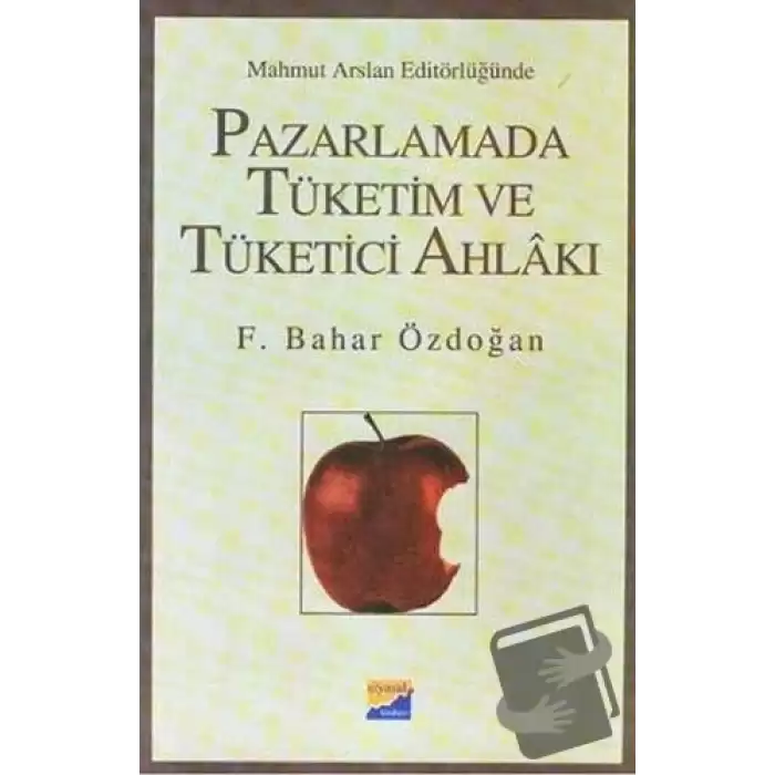 Pazarlamada Tüketim ve Tüketici Ahlakı